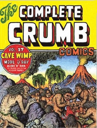 bokomslag Complete Crumb Comics, The Vol. 17