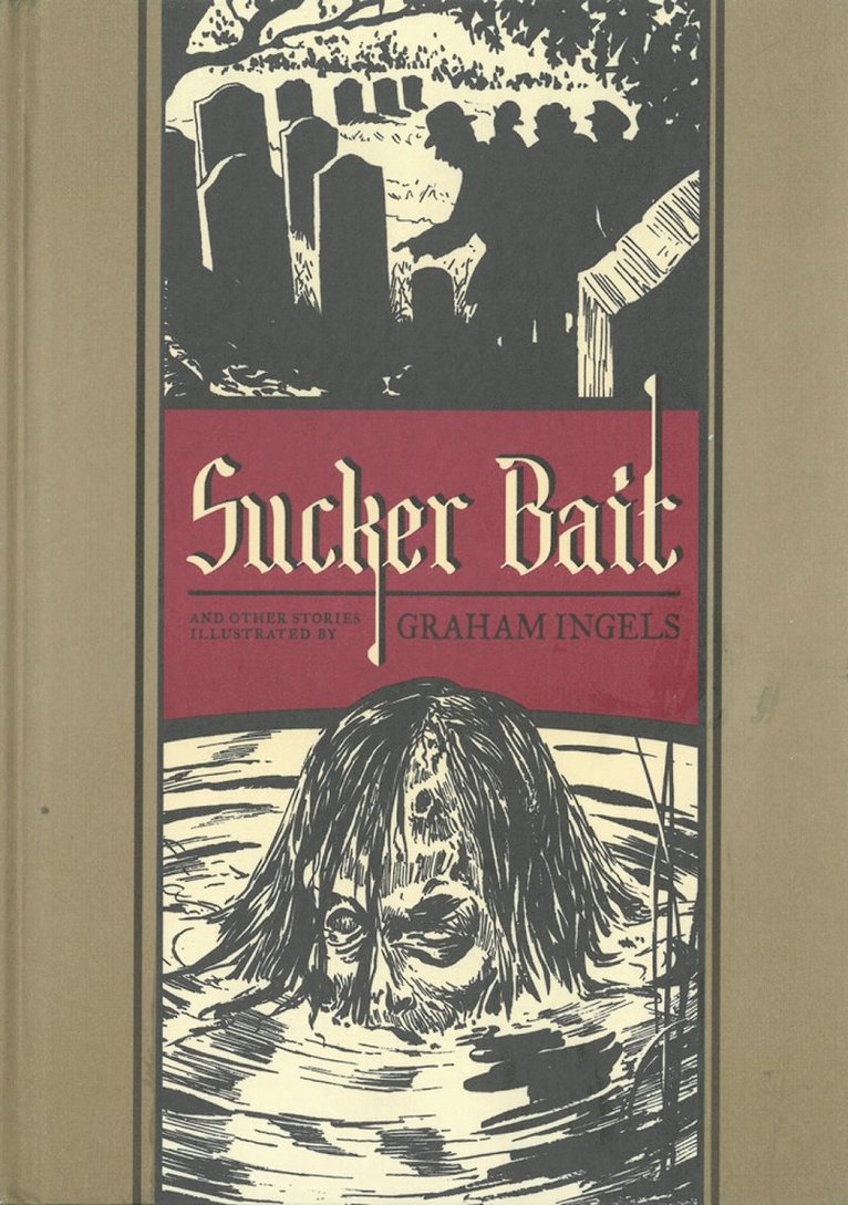 Al Feldstein, Graham Ingels, Gary Groth, J Michael Catron - Sucker Bait, Inbunden
