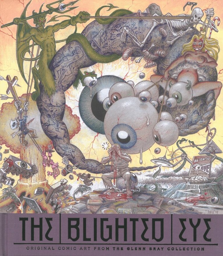 Glenn Bray - Blighted Eye, Inbunden