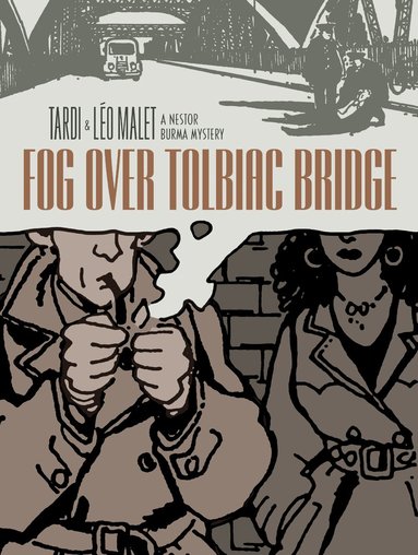Jacques Tardi, Leo Malet - Fog Over Tolbiac Bridge, Inbunden