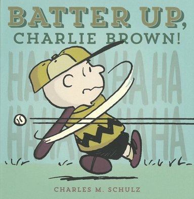 Charles M Schulz - Batter Up, Charlie Brown, Inbunden