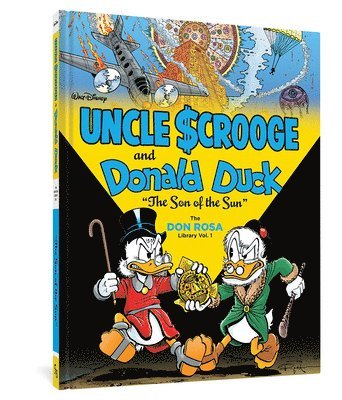 Walt Disney Uncle Scrooge and Donald Duck: The Son of the Sun: The Don Rosa Library Vol. 1 1