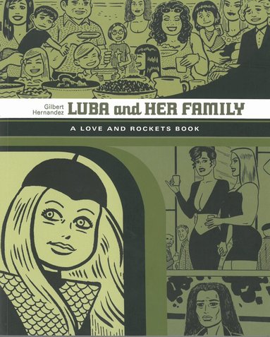 Gilbert Hernandez - Luba and Her Family: A Love and Rockets Book, Häftad