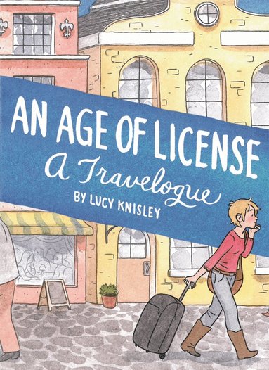 Lucy Knisley - Age of License, Häftad