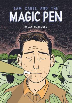 Dylan Horrocks - Sam Zabel & The Magic Pen, Inbunden