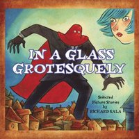 bokomslag In a Glass Grotesquely