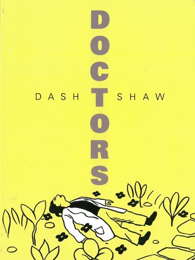 Dash Shaw - Doctors, Häftad