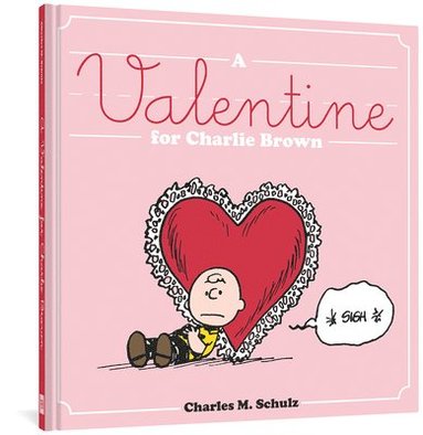 bokomslag A Valentine For Charlie Brown