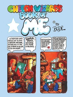 Vaughn Bodé - Cheech Wizard's Book of Me, Inbunden