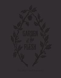 bokomslag Garden of Flesh