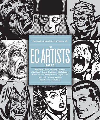 Harvey Kurtzman, Bill Gaines, Al Feldstein, Michael Dean, Gary Groth - Comics Journal Library Volume 10, Häftad