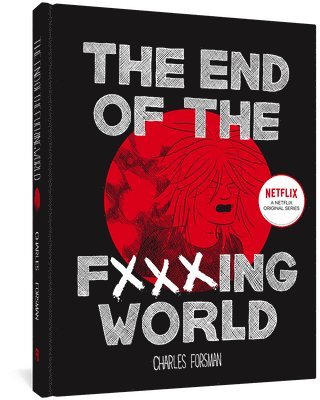 End Of The Fucking World, The (second Edition) 1