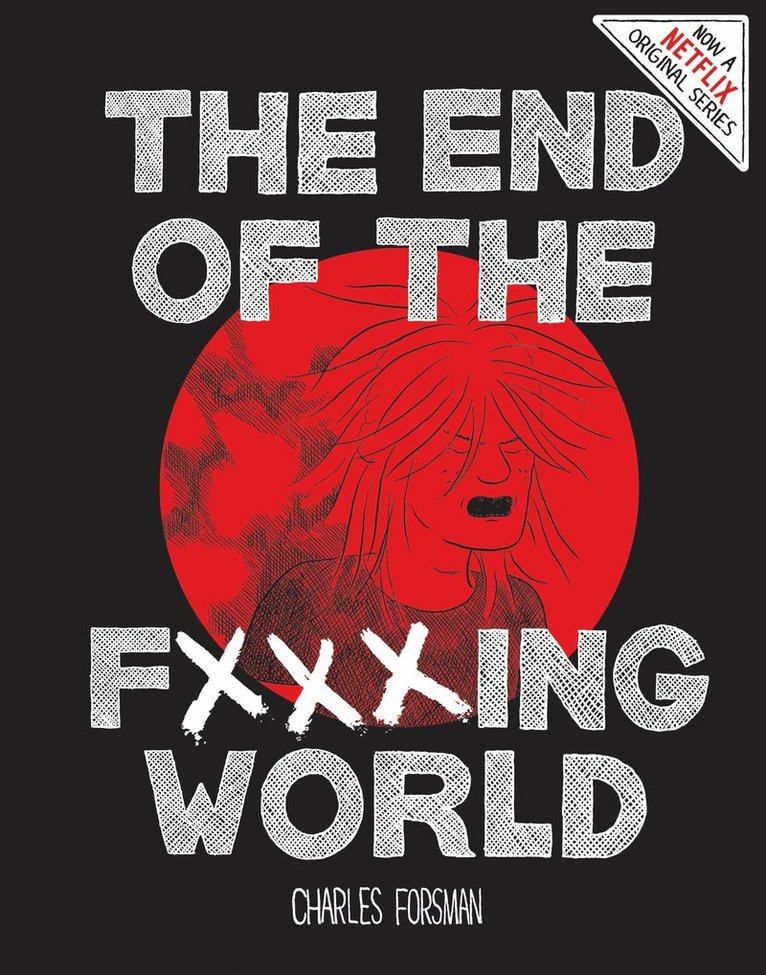 End of the Fucking World, The (Second Edition)