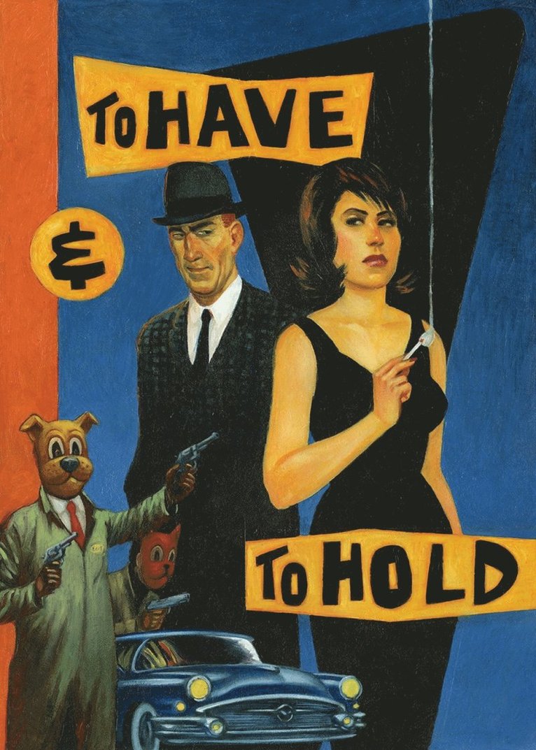 Graham Chaffee - To Have and to Hold, Häftad