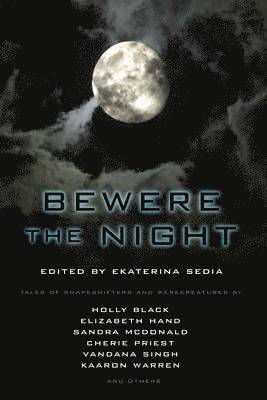 Bewere the Night 1