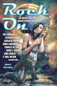 bokomslag Rock On: The Greatest Hits of Science Fiction & Fantasy