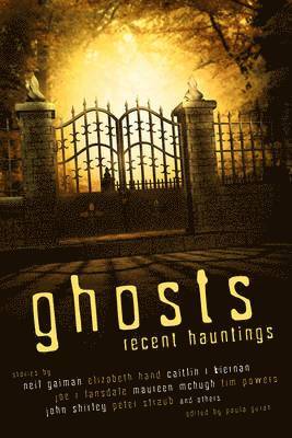 bokomslag Ghosts: Recent Hauntings