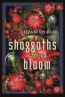 bokomslag Shoggoths in Bloom
