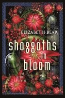 Shoggoths in Bloom 1