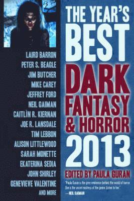 The Year's Best Dark Fantasy & Horror: 2013 Edition 1