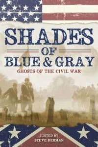 bokomslag Shades of Blue and Gray: Ghosts of the Civil War