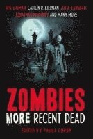 bokomslag Zombies: More Recent Dead