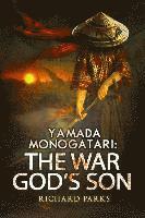 bokomslag Yamada Monogatari: The War God's Son