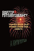 Ghetto Psychotherapy 1