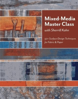 Mixed-Media Master Class with Sherrill Kahn 1