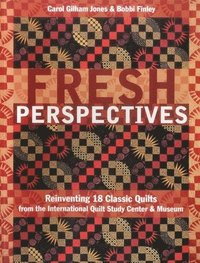 bokomslag Fresh Perspectives- Print-on-Demand Edition: Reinventing 18 Classic Quilts from the International Quilt Study Center & Museum