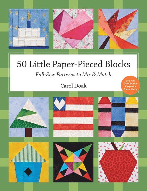 Carol Doak - 50 Little Paper Pieced Blocks, Häftad