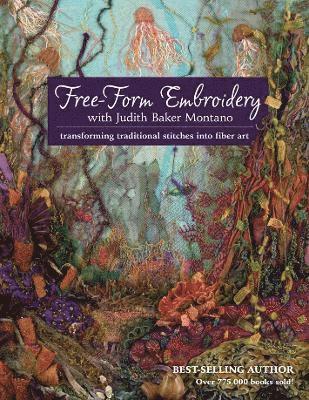 Free-Form Embroidery with Judith Baker Montano 1