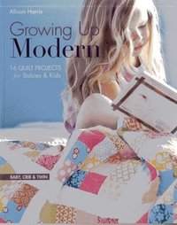 bokomslag Growing Up Modern