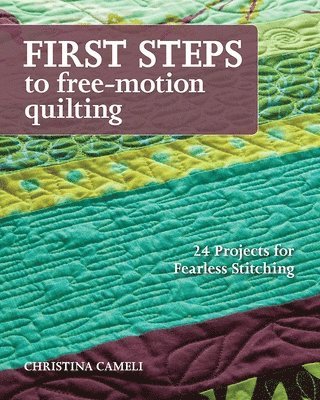 First Steps To Free-motion Quilting 1