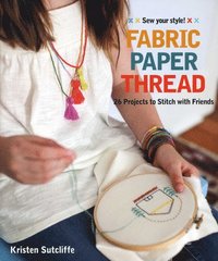 bokomslag Fabric Paper Thread