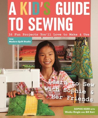 A Kid's Guide To Sewing 1