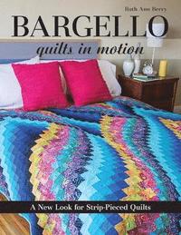 bokomslag Bargello - Quilts in Motion