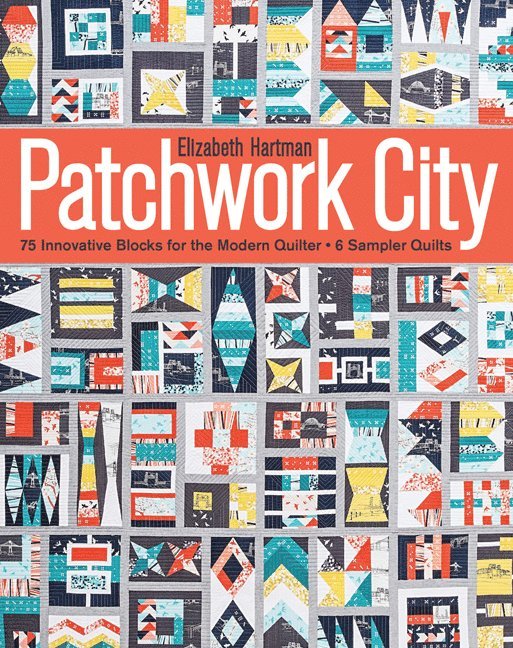 Elizabeth Hartman - Patchwork City, Häftad