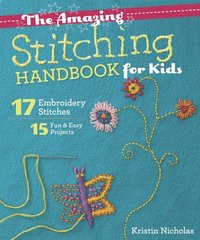 bokomslag The Amazing Stitching Handbook for Kids