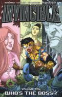 Invincible Volume 10: Whos The Boss? 1