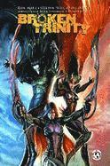 Broken Trinity Volume 1 1