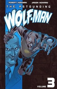 bokomslag The Astounding Wolf-Man Volume 3