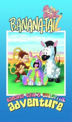 Mark McKenna - Banana Tail's Colorful Adventure, Inbunden