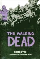 bokomslag The Walking Dead Book 5 Hardcover