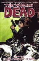 The Walking Dead Volume 12: Life Among Them 1