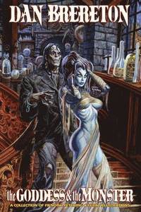 bokomslag Dan Brereton: The Goddess & The Monster HC S&N Remarked Edition