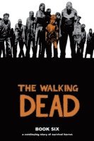 bokomslag The Walking Dead Book 6 Hardcover