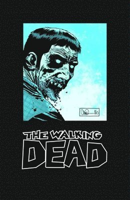 The Walking Dead Omnibus Volume 3 (Signed & Numbered Edition) 1