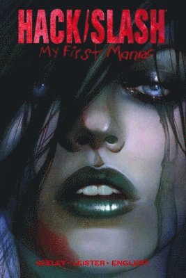 bokomslag Hack/Slash: My First Maniac Volume 1