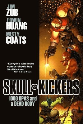 bokomslag Skullkickers Volume 1: 1000 Opas and a Dead Body